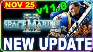 Space Marine 2 Update &ndash; Reclamation Patch 11.0 Explained