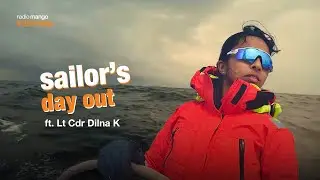 Sailor&rsquo;s Day Out ft. Lt Cdr Dilna K (Indian Navy) with RJ Lishna | Radio Mango Exclusive