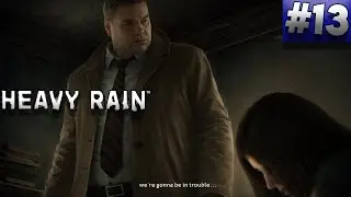 Heavy Rain Gameplay #13 - Mysterious Case