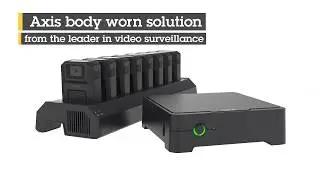 Sistemul Axis cu camera Body Worn