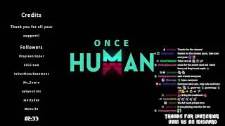 ✅Key Giveaways✅Once Human - First Look✅ LIVE - Nice and Chill