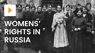 Женщины в России: жизнь после 1917 года | История | ClickView