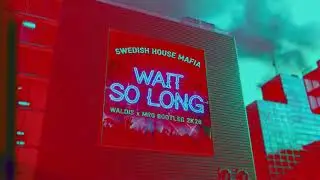 Swedish House Mafia - Wait So Long (Waldis x MRG Bootleg 2K26)
