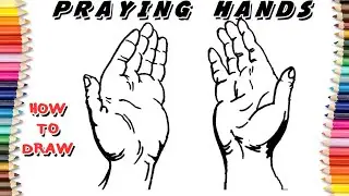 How to Draw open Praying Hands