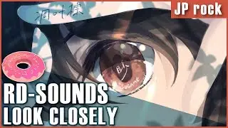 【QUICK COVER】Look Closely - Diao Ye Zong (RD-Sounds)