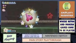 Kirby's Return To Dream Land Deluxe - #37 - World 6 - Stage 4 (All Energy Spheres)