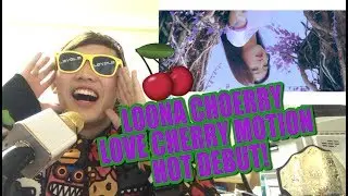IS SHE A SWAN?! LOONA CHOERRY - LOVE CHERRY MOTION MV REACTION