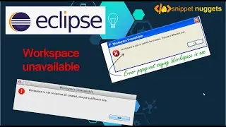 Solved | Eclipse Error: Workspace Unavailable