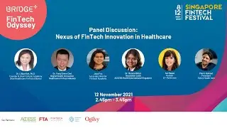 Bridge+ FinTech Odyssey Panel Discussion &ndash; Nexus of FinTech Innovation in Healthcare