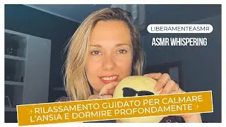Asmr ita Intense Whispering ✨Rilassamento guidato per dormire e calmare le crisi d’ansia✨#triggers