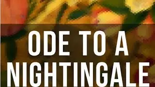 ODE TO A NIGHTINGALE | BY JOHN KEATS
