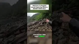 Exploring Alaska's SECRET WWII Base on Rugged Island! #shorts