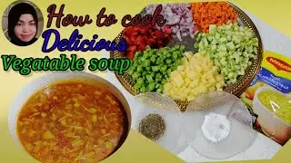 How to cook delicious vegetables soup or Shorba kudar