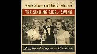 27 Darling Not Without You ft  Peg LaCentra with Artie Shaw and His Orchestra