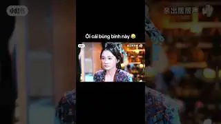B&ugrave;ng binh n&agrave;y thế n&agrave;o? #nhattieutuyca #cdrama #hamong #tranhacnhat #tanthienvu #fypシ゚viral
