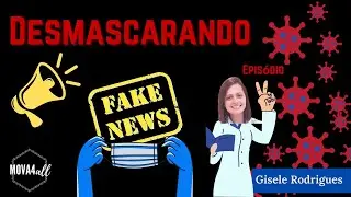 Desmascarando Fake News! (EP.02)