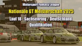 Motorsport FL | MfL NGTM 2025 | #09 - Sachsenring - Qualifying 2