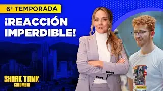 As&iacute; reacciona Andrea Arnau a este particular pitch de M&eacute;xico | Temporada 6 | Shark Tank Colombia