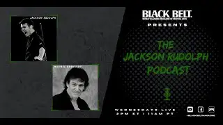 Michael Bernardo - The Jackson Rudolph Podcast Episode 70
