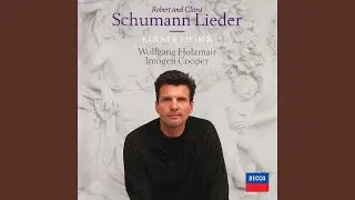 Schumann: Zwölf Gedichte, Op. 35 - Auf das Trinkglas eines verstorbenen Freundes