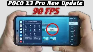 POCO X3 Pro New Update 90 Fps | POCO X3 Pro PUBG 90 FPS
