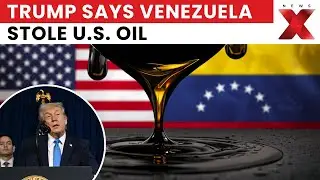 US-Venezuela War: Why Is Trump Urging Oil Firms to Invest in Venezuelan Oil?