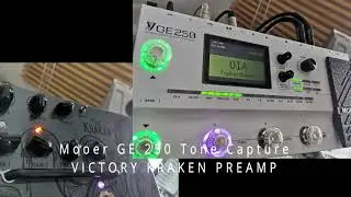 Victory Kraken Preamp Tone Capture Mooer GE 250 - djent tone