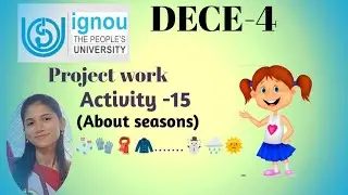 IGNOU DECE 4 project work activity 15