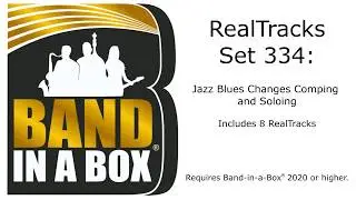 Band-in-a-Box&reg; 2020 - RealTracks Set 334: Jazz Blues Changes Comping and Soloing
