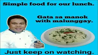 #foodislife #gatasamanok#titing  Simple food for our lunch.