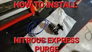 Установка комплекта продувки Nitrous Express на мой Camaro LT1