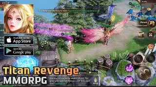 Titan Revenge Gameplay | MMORPG (Android PC)