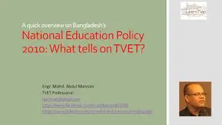 TVET Tutorial 08:  What tells Education Policy 2010 of Bangladesh regarding TVET