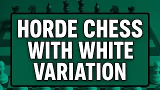 Horde chess variation with white