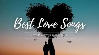 💖 Soulful Bollywood Love Mashup | Arijit Singh Vibes | Cupid’s Night Feelings