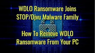 TWIM Ep96 Pt2: What Is WDLO #Ransomware and How To Remove #WDLORansomware From Your Computer