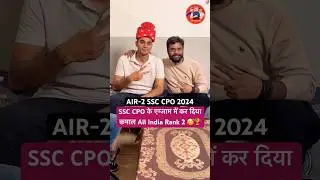 AIR-2 SSC CPO 2024 | #ssc #ssccpo #cpo #rank2 #topper #viral #trending #shorts #sscexam #ssctopper