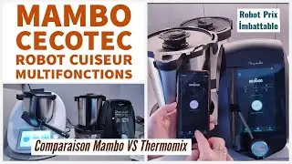 Mambo Cecotec VS Thermomix - Robot de Cuisine Multifonctions Mambo 12090 Habana - Test Avis Unboxing