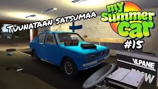 Tuunataan Satsumaa (My summer car#My summer car #15)