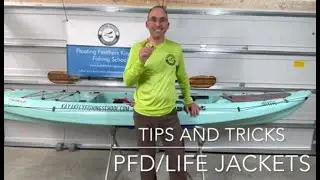 Tips and Tricks: Fitting your PFDs/Life Jackets