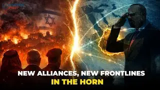 NEW ALLIANCE, NEW FRONTIER IN THE HORN OF AFRICA
