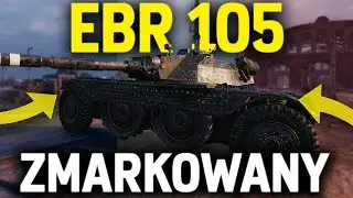 TOPOWY KOŁOWIEC ZALICZONY! - EBR 105 3 MOE