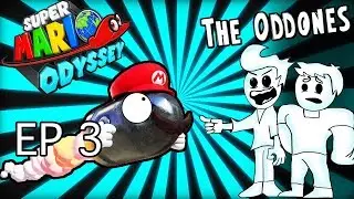 SUPER MARIO ODYSSEY: EP 3 - DON'T DRINK ENERGY DRINKS! - The Oddones