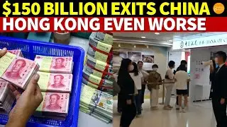 Over $150 Billion Flowed Out of China, with Hong Kong as a Hub for Underground Banking