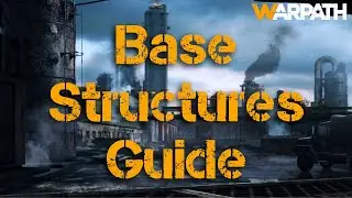 Base Structures Guide - Warpath