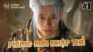 (Where Winds Meet #1) Phùng Môi sơ nhập giang hồ và trận thư hùng ngày đêm với thủ lĩnh thần bí