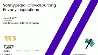 PEPR '25 - Safetypedia: Crowdsourcing Privacy Inspections