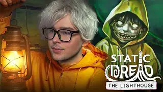 Static Dread: The Lighthouse ➤ Маяк Ужасов ➤ Стрим #1