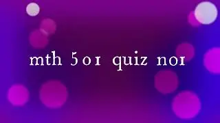 MTH 501 QUIZ 1 |FILE 1 | 2023 MTH501 Quiz No.1 Solution 100% correct Spring 2023| Vu mth501 |