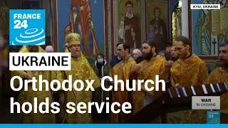 Ukrainian Orthodox Church holds Sunday service despite Russia-Ukraine war &bull; FRANCE 24 English